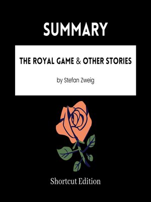 cover image of SUMMARY--The Royal Game & Other Stories by Stefan Zweig
